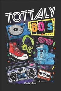 Totally 80s