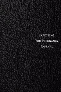 Expecting You Pregnancy Journal