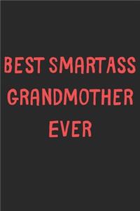Best SmartAss Grandmother Ever
