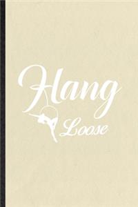 Hang Loose