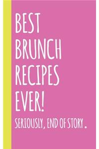 Best Brunch Recipes Ever