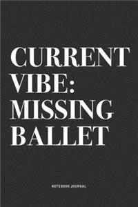 Current Vibe