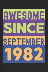Awesome Since September 1982