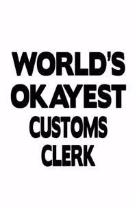 World's Okayest Customs Clerk