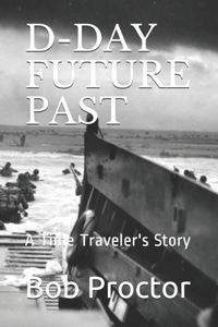 D-Day Future Past