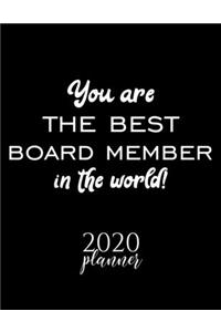 You Are The Best Board Member In The World! 2020 Planner