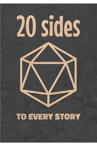 20 sides to every story