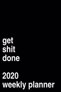 Get Shit Done