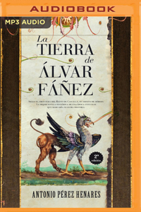 La Tierra de Álvar Fáñez (Narración En Castellano)