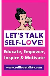 Let's Talk Self-love!