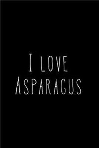 I Love Asparagus