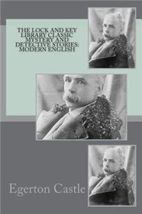 The Lock and Key Library Classic Mystery and Detective Stories