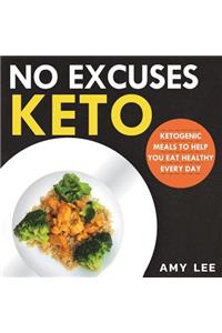 No Excuses Keto