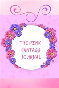 THE PINK FANTASY Journal