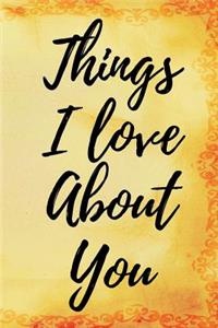 Things I Love about You