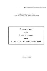 Guidelines and Capabilities for Designing Human Missions