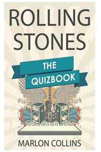 Rolling Stones - The Quiz Book