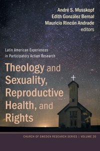Theology and Sexuality, Reproductive Health, and Rights