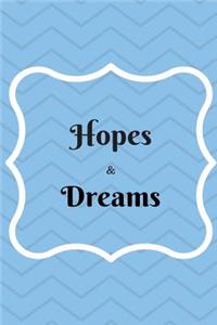 Hopes & Dreams