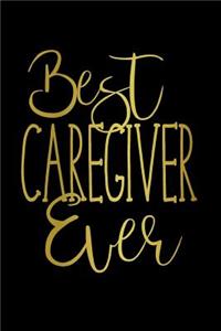 Best Caregiver Ever