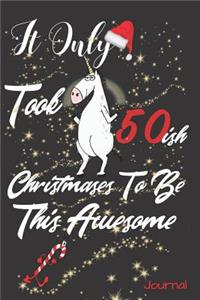 It Only Took 50ish Christmases to Be This Awesome Journal