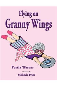 Flying on Granny Wings