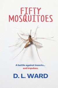 Fifty Mosquitoes