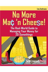 No More Mac 'n Cheese!