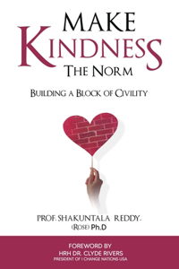 Make KINDNEsS The Norm