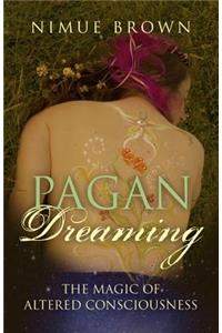 Pagan Dreaming