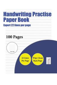 Handwriting Practise Paper Book (Expert 22 lines per page)