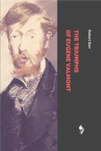 The Triumphs of Eugene Valmont