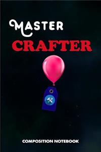 Master Crafter