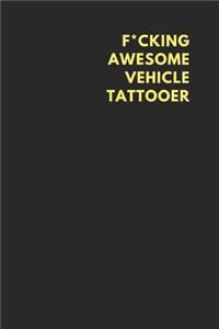 F*cking Awesome Vehicle Tattooer
