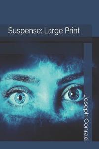 Suspense: Large Print