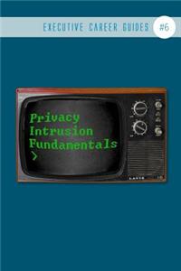 Privacy Intrusion Fundamentals