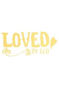 Loved by God