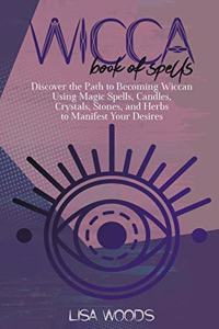 Wicca Book Of Spells