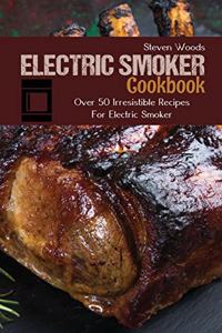 Electric Smoker Cookbook