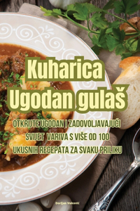 Kuharica Ugodan gulas