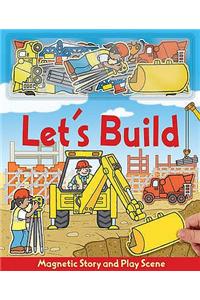 Let's Build