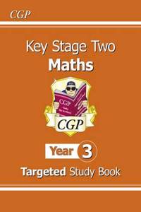 New KS2 Maths Targeted Study Book - Year 3