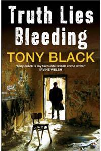 Truth Lies Bleeding