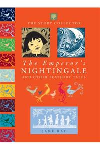 The Emperor's Nightingale and Other Feathery Tales