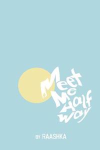 Meet Me Halfway