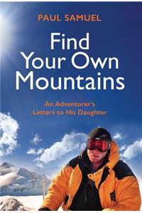 Find Your Own Mountains