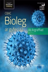 CBAC Bioleg ar gyfer U2 - Argraffiad Diwygiedig (WJEC Biology for A2 Student Book - Revised Edition)