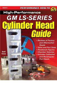 High-Performance GM LS-Series Cylinder Head Guide