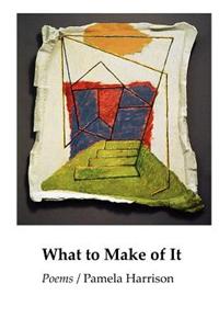 What to Make of It