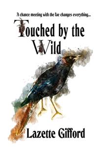 Touched by the Wild